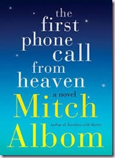 98 - The First Phone Call From Heaven by Mitch Albom